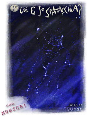cover image of Chi è Jo Spatacchia?--Albo 05 con musica--Sonno